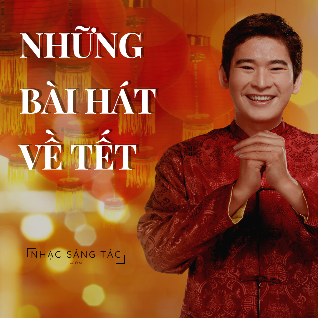 những bài hát về tết